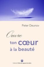 Ouvre ton cœur à la beauté