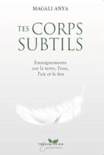 Tes corps subtils