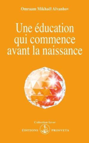 Une éducation qui commence avant la naissance