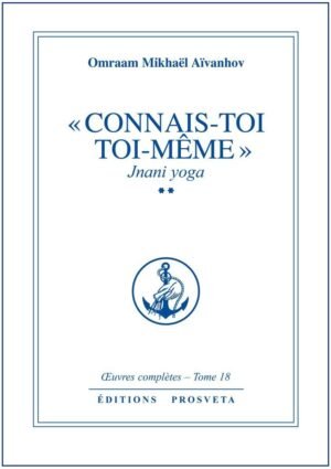 Connais-toi toi-même : jnani yoga T2