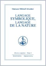 Le langage symbolique Langage de la nature