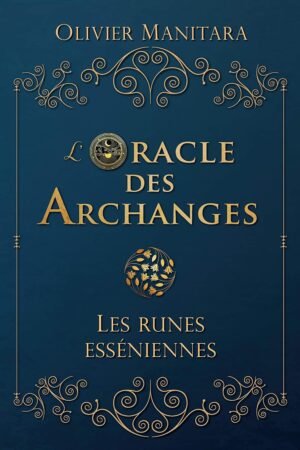 L'Oracle des Archanges, les Runes Esseniennes
