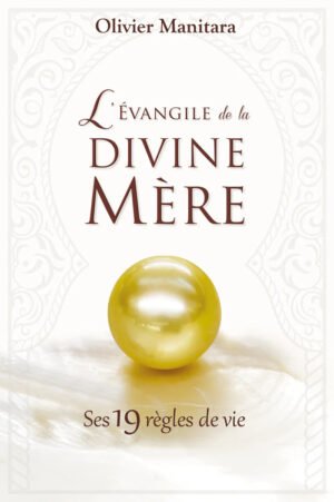 L’évangile de la divine Mère
